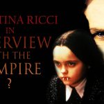 Christina Ricci INTERVIEW VAMPIRE